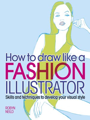cover image of How to Draw Like a Fashion Illustrator